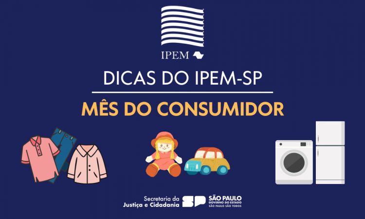 Mês do Consumidor: Ipem-SP disponibiliza cartilhas de orientação aos consumidores e comerciantes